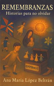 Picture of Remembranzas. Historias para no olvidar