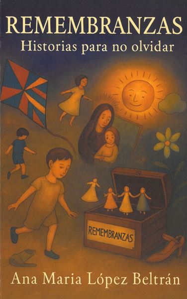 Picture of Remembranzas. Historias para no olvidar