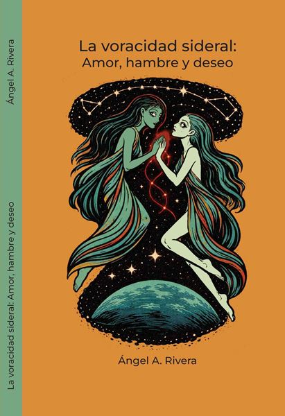 Picture of La Voracidad Sideral: Amor, Hambre y Deseo