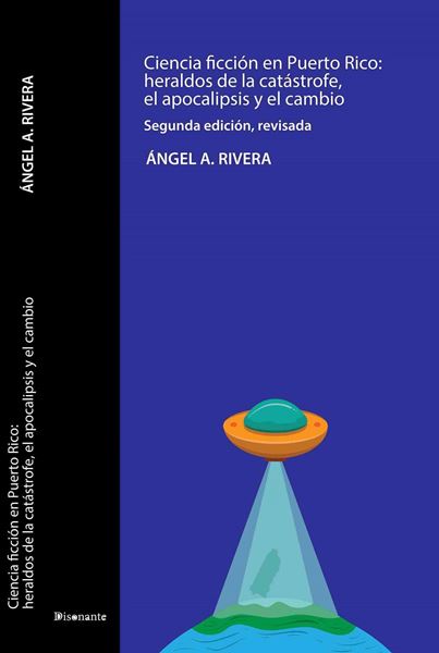 Picture of Ciencia ficción en Puerto Rico: heraldos de la catástrofe (LOD)
