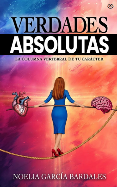 Picture of Verdades Absolutas. La columna vertebral de tu carácter