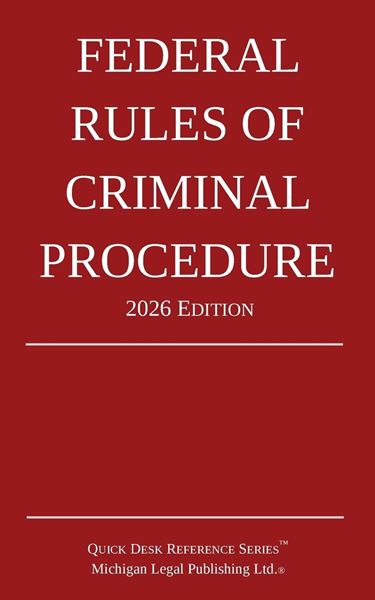 Picture of Federal Rules of Criminal Procedure 2026 Edition