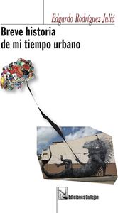 Picture of Breve Historia de mi tiempo urbano/ Rodriguez Julia
