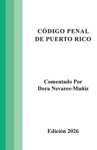 Picture of Código Penal de Puerto Rico Edición 2026. Comentado                                                                                                                                                                                                                                                                                                                                                             