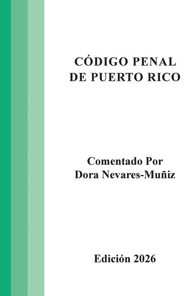 Picture of Código Penal de Puerto Rico Edición 2026. Comentado