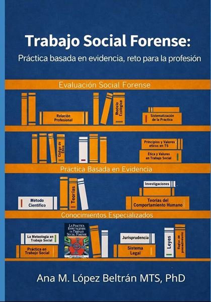 Picture of Trabajo Social Forense: Práctica basada en evidencia, reto para la profesión