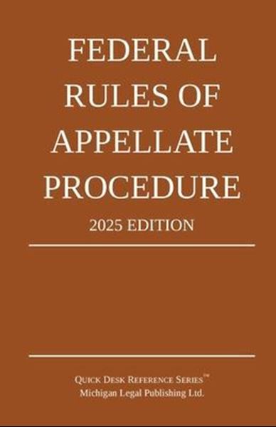 Picture of Federal Rules of Appellate Procedure 2025 Edition